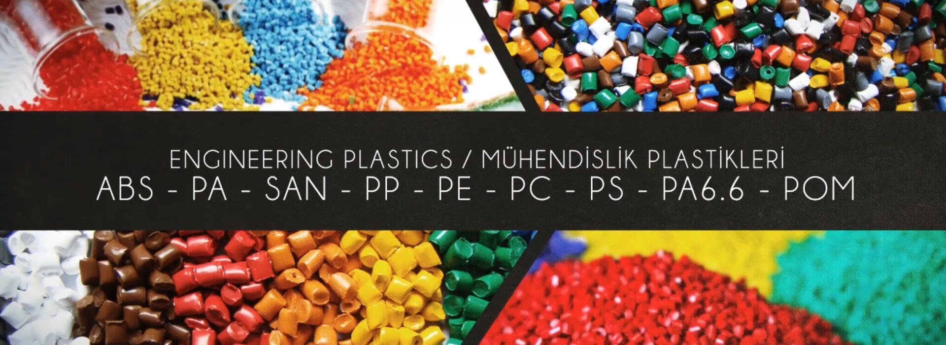 Engineering Plastics - ABS, PA, SAN, PP, PE, PC, PS, PA6.6, POM